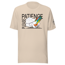 Load image into Gallery viewer, Patience Please