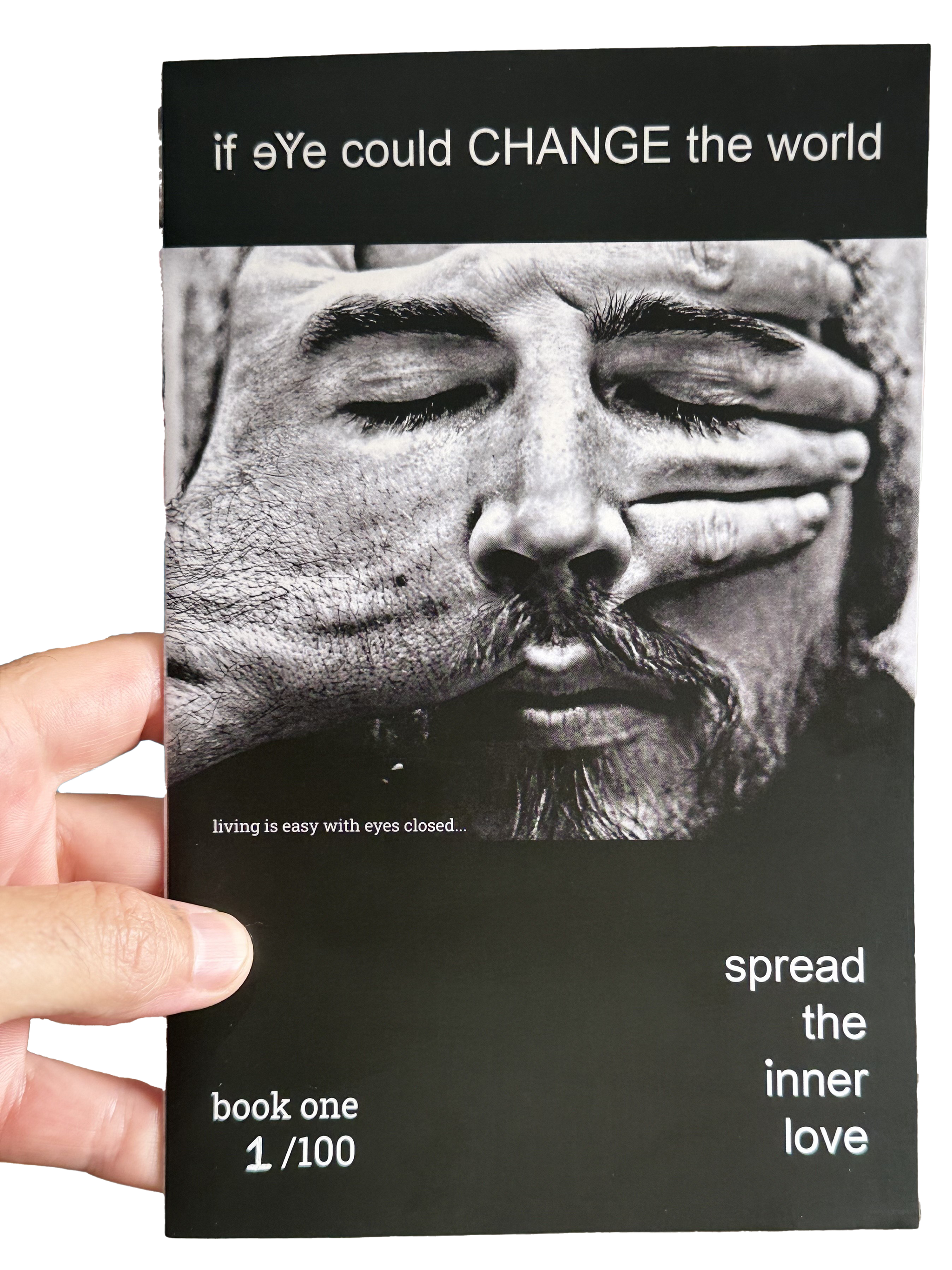 If Eye Could Change The World - My First Zine! – Spread The Inner