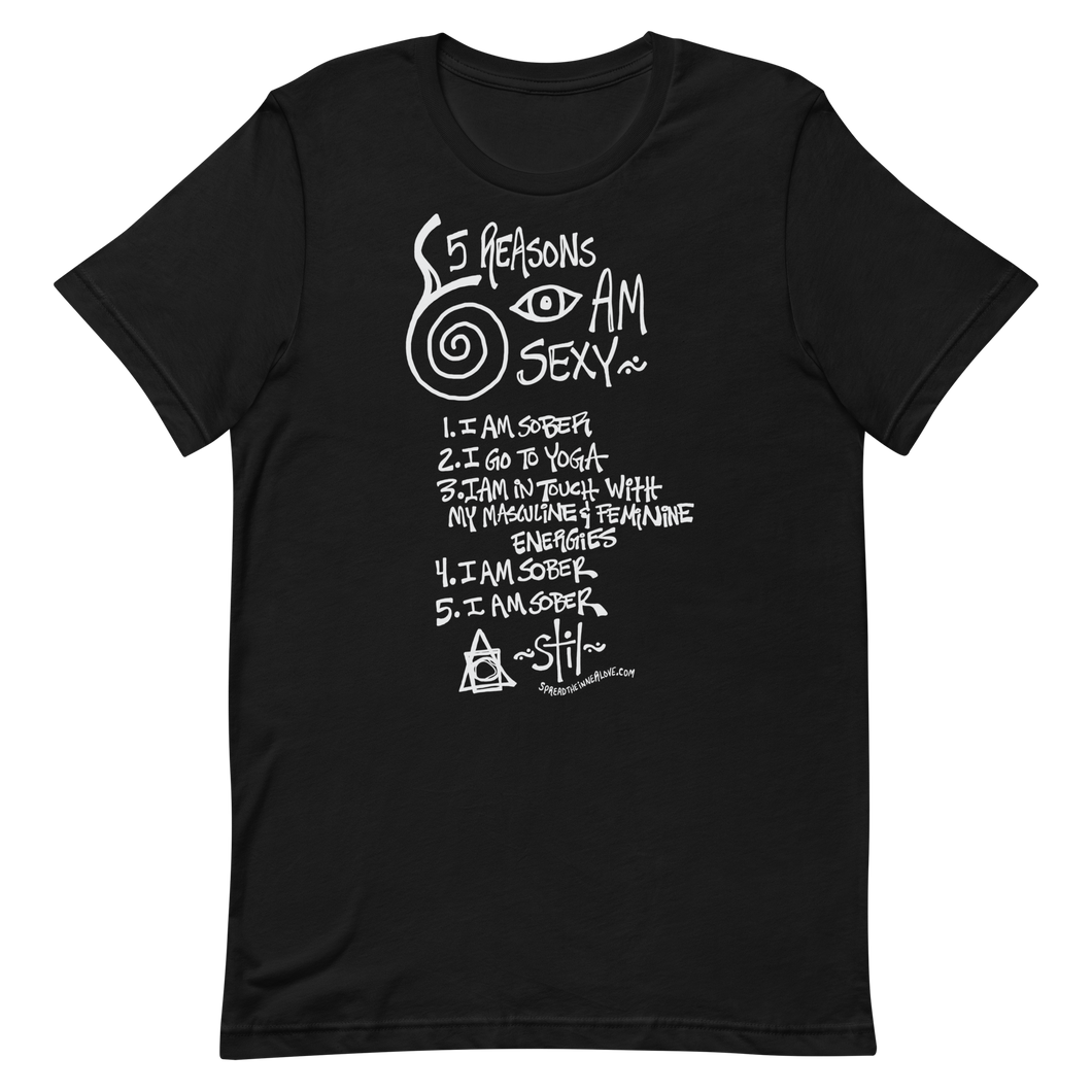 5 Reasons I Am Sexy - Unisex t-shirt - (Dark Colored Shirts)